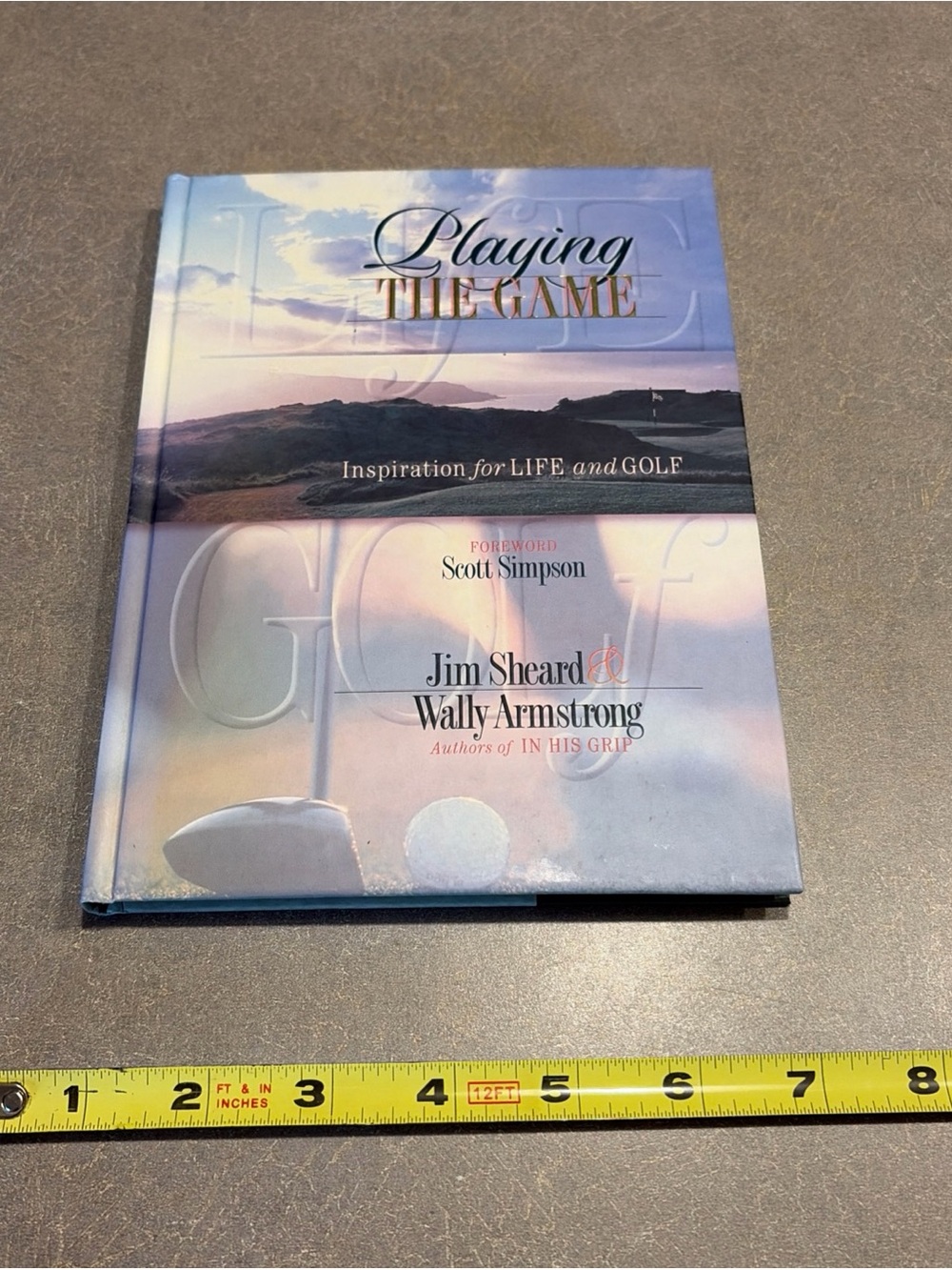 Playing The Game - Hardcover By Sheard, Jim and Armstrong, Wally
